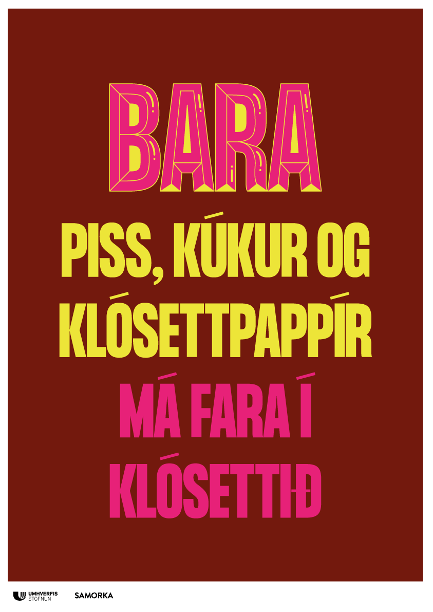 Bara piss, kúkur og klósettpappír má fara í klósettið  – veggspjald